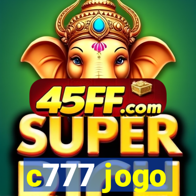 c777 jogo